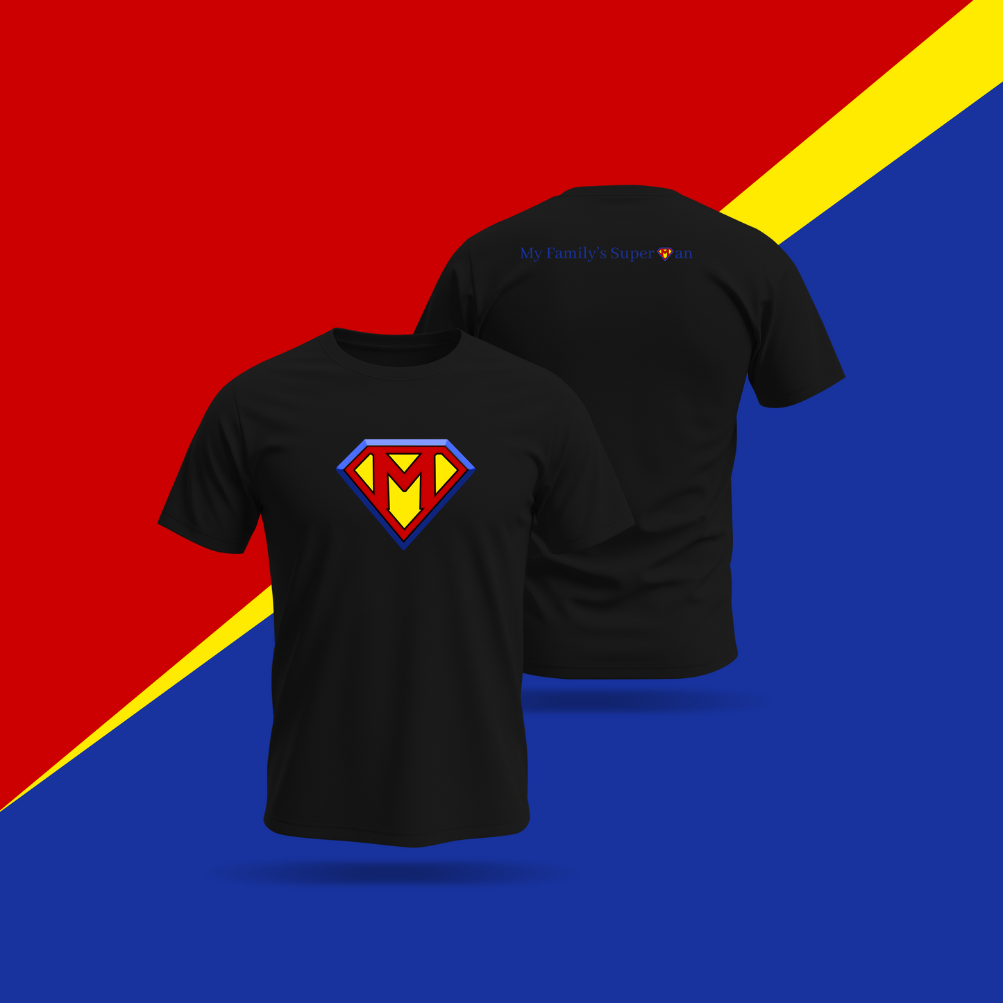 Superman “M” Shirt – My Family’s Superman (Black)