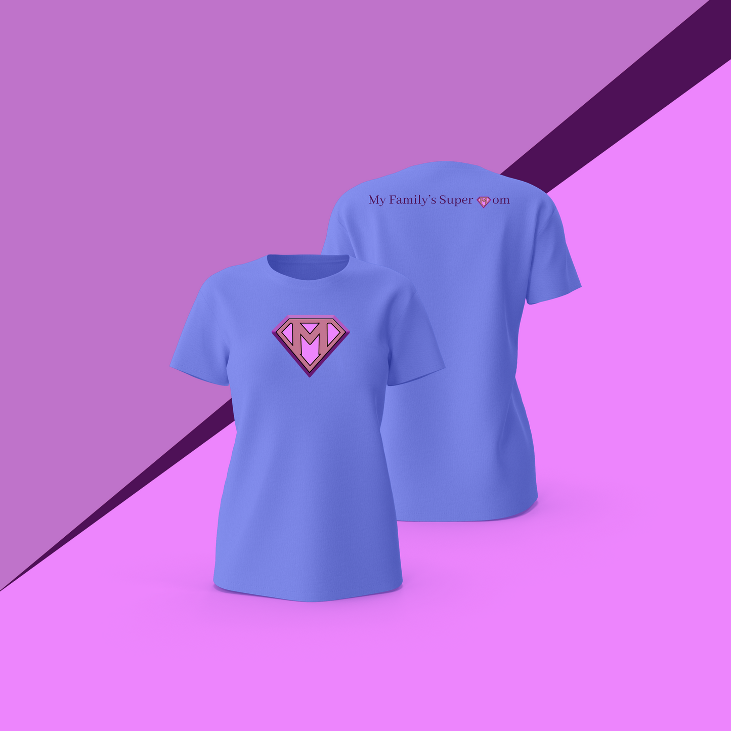 Supermom “M” Shirt – My Family’s Supermom (Blue)