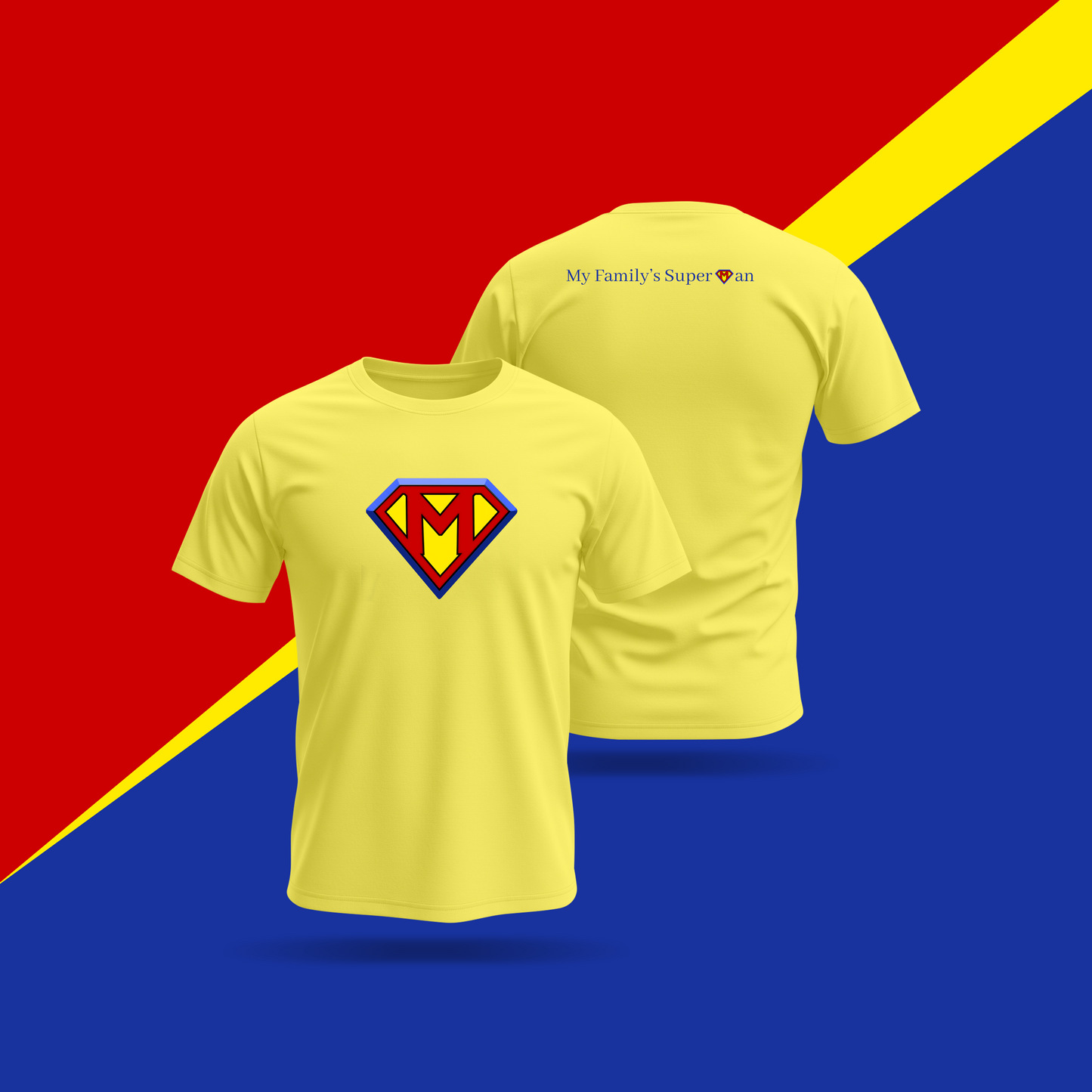 Superman “M” Shirt – My Family’s Superman (Yellow)